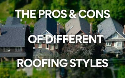 The Pros and Cons of Different Roofing Styles